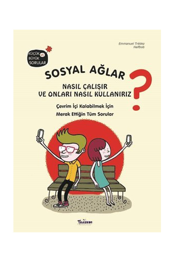 Sosyal Ağlar Nasıl Çalışır Onları Nasıl Kullanırız?