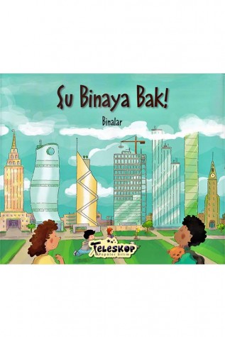 Teleskop Popüler Bilim - Şu Binaya Bak! - Teleskop Popüler Bilim