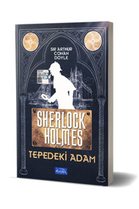 Parıltı Yayınları - Tepedeki Adam - Sherlock Holmes Parıltı Yayınları - Tepedeki Adam - Sherlock Holmes
