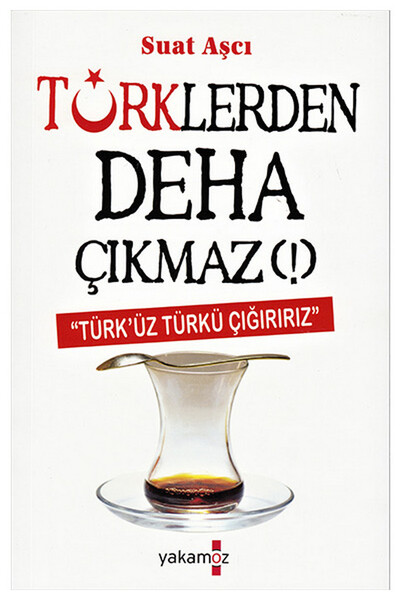 Türklerden Deha Çıkmaz!