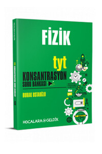 Hocalara Geldik - TYT Fizik Konsantrasyon Soru Bankası - Hocalara Geldik
