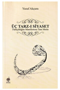 Andaç Yayınları - Üç Tarzı Siyaset - Andaç Yayınları