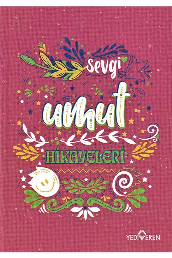 Umut Hikayeleri - Yediveren Yayınları