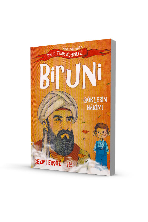 Ünlü Türk Bilginleri Biruni Göklerin Hakimi Dokuz