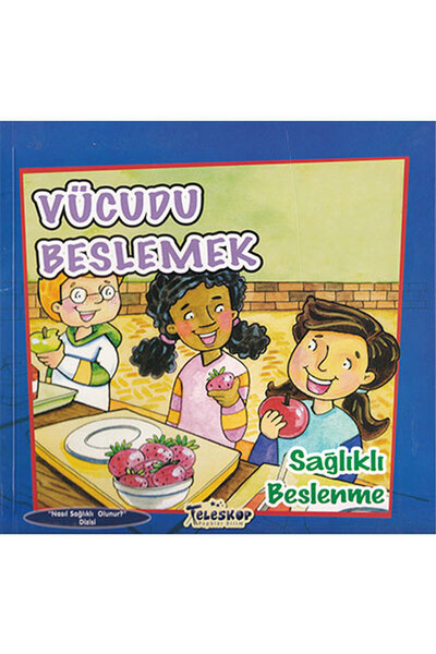 Vücudu Beslemek