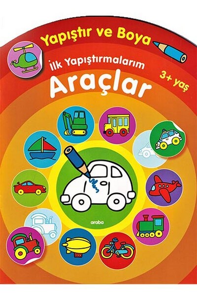 Yapıştır ve Boya İlk Yapıştırmalarım - Araçlar - Parıltı Yayınları