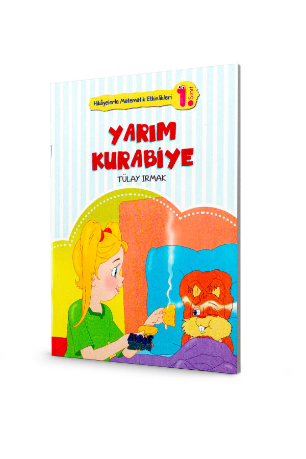 Yarım Kurabiye - 1. Sınıf Hikayelerle Matematik Etkinlikleri