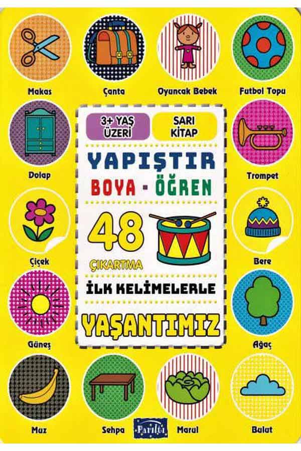 Yaşantımız Yapıştır Boya Öğren - Parıltı Yayınları