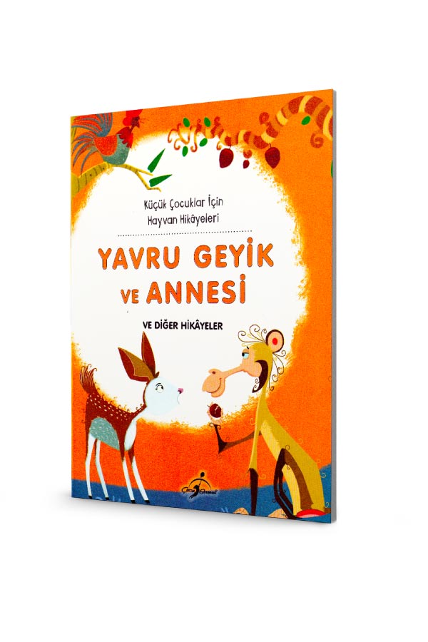 Yavru Geyik ve Annesi ile Diğer Hikayeler - Küçük Çocuklar İçin Hayvan Hikayeleri